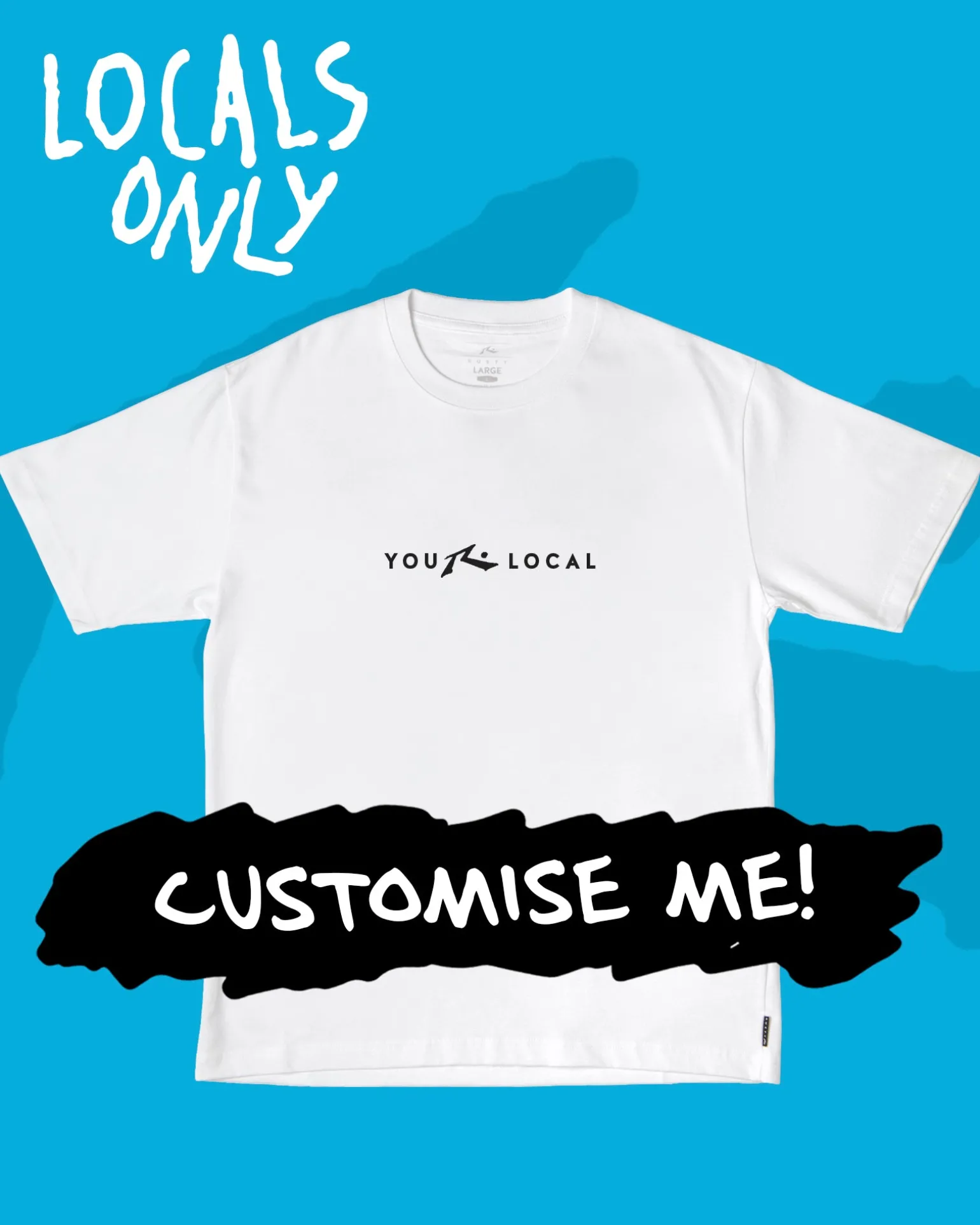 Locals Only Custom Printed Short Sleeve Tee | Rusty Sale